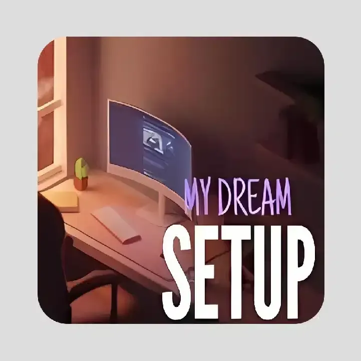 My-Dream-Setup.webp